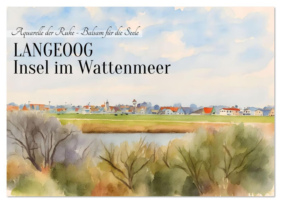 LANGEOOG Insel im Wattenmeer (CALVENDO Wandkalender 2026)