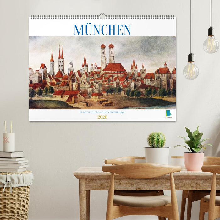München: In alten Stichen und Zeichnungen (CALVENDO Wandkalender 2026)