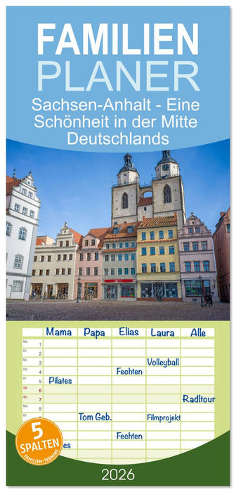 Sachsen-Anhalt - Eine Schönheit in der Mitte Deutschlands (CALVENDO Familienplaner 2026)