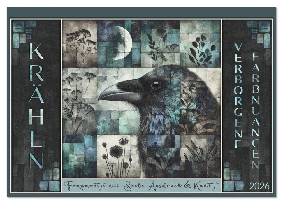 Krähen. Verborgene Farbnuancen. Kunst. (CALVENDO Wandkalender 2026)