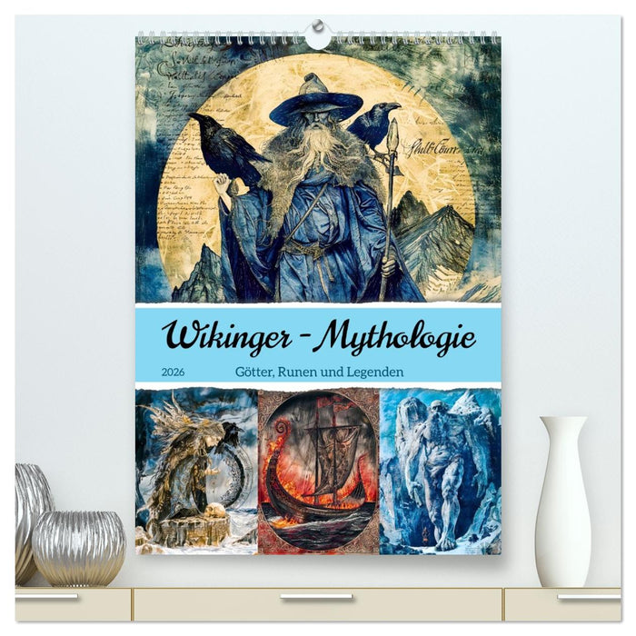 Wikinger - Mythologie - Götter, Runen und Legenden (CALVENDO Premium Wandkalender 2026)