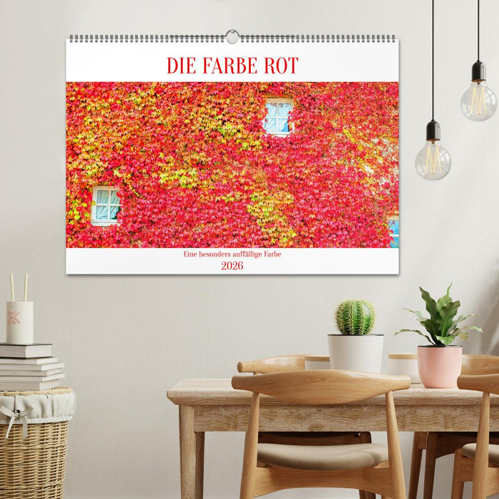DIE FARBE ROT (CALVENDO Wandkalender 2026)
