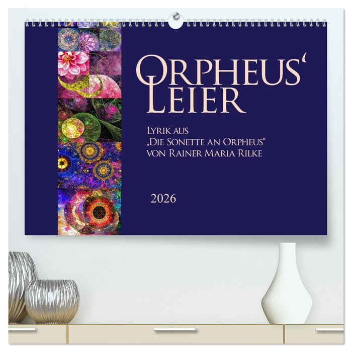 Orpheus' Leier (CALVENDO Premium Wandkalender 2026)