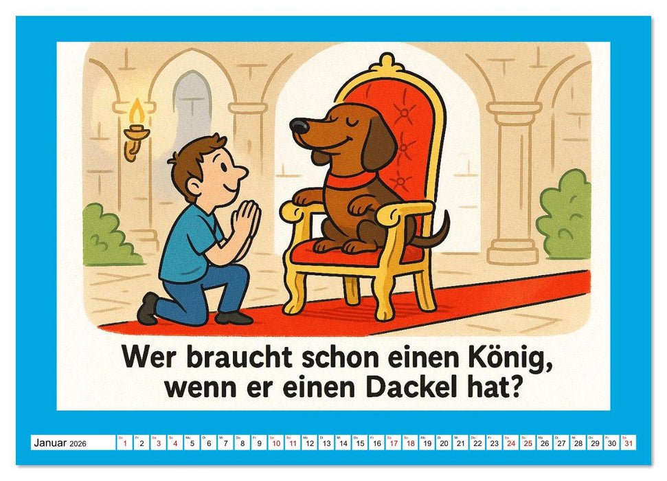 Fehlerfrei. Dackel eben. (CALVENDO Wandkalender 2026)