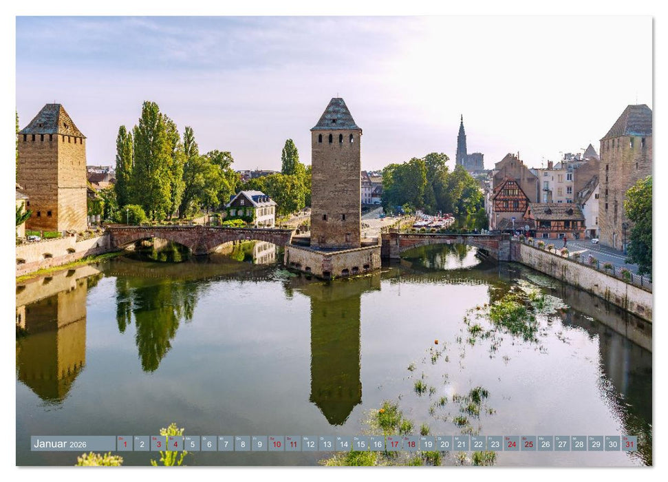 Strasbourg. Europa trifft Elsass: Architektur und Atmosphäre (CALVENDO Wandkalender 2026)