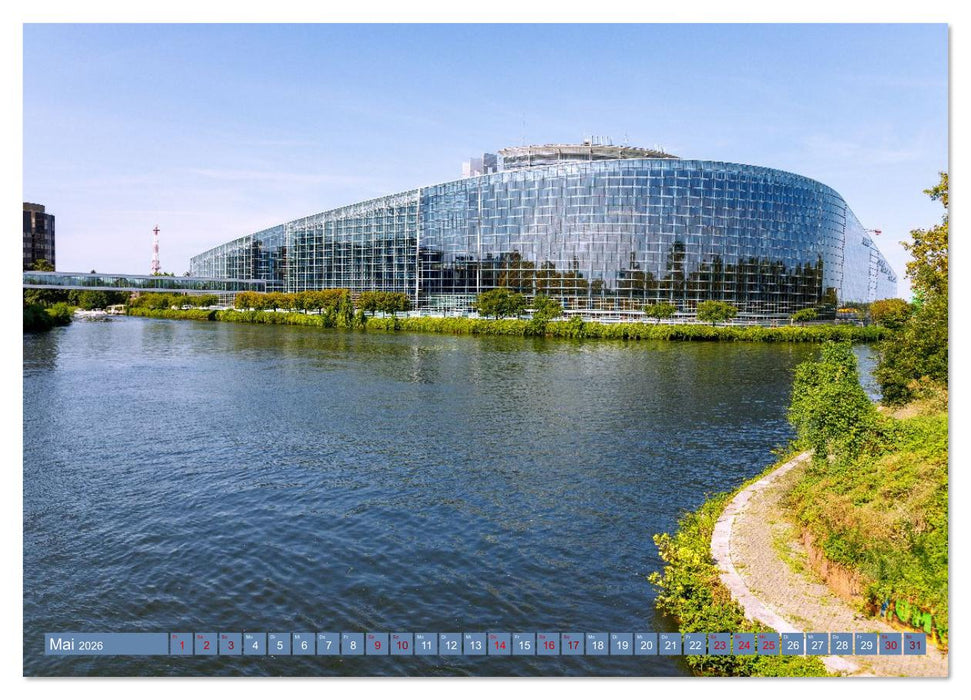 Strasbourg. Europa trifft Elsass: Architektur und Atmosphäre (CALVENDO Premium Wandkalender 2026)