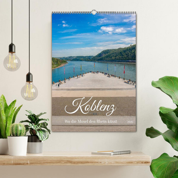 Koblenz - Wo die Mosel den Rhein küsst (CALVENDO Wandkalender 2026)