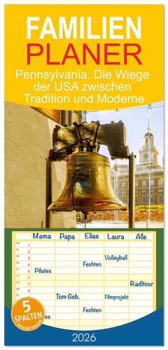 Pennsylvania. Die Wiege der USA zwischen Tradition und Moderne (CALVENDO Familienplaner 2026)