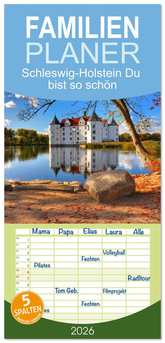 Schleswig-Holstein Du bist so schön (CALVENDO Familienplaner 2026)