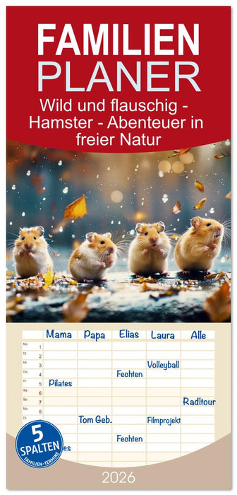 Wild und flauschig - Hamster - Abenteuer in freier Natur (CALVENDO Familienplaner 2026)