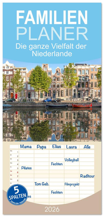 Die ganze Vielfalt der Niederlande (CALVENDO Familienplaner 2026)