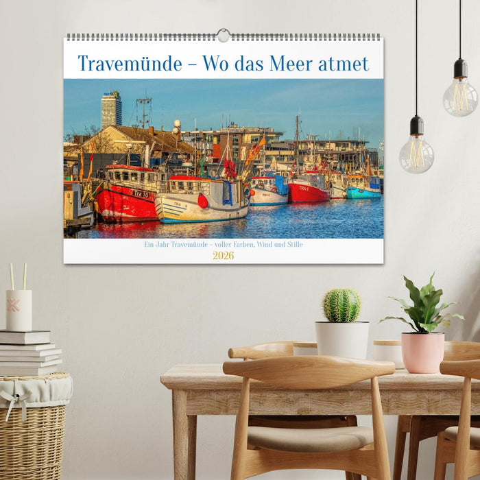 Travemünde – Wo das Meer atmet (CALVENDO Wandkalender 2026)
