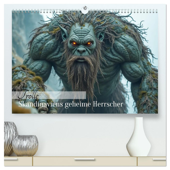 Trolle - Skandinaviens geheime Herrscher (CALVENDO Premium Wandkalender 2026)