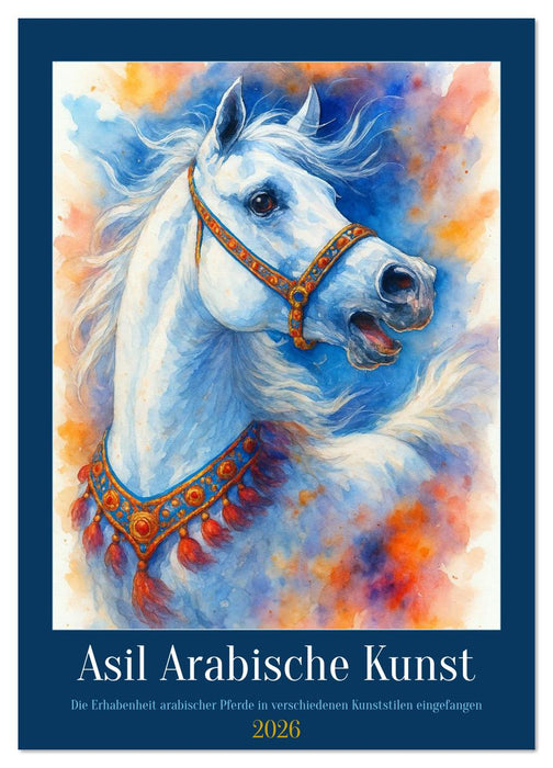 Asil Arabische Kunst (CALVENDO Wandkalender 2026)