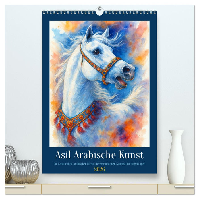 Asil Arabische Kunst (CALVENDO Premium Wandkalender 2026)