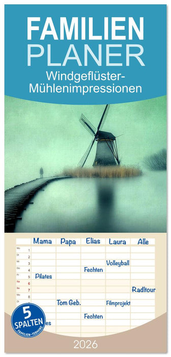Windgeflüster-Mühlenimpressionen (CALVENDO Familienplaner 2026)