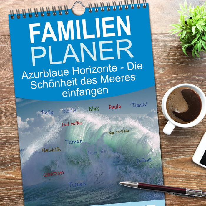 Azurblaue Horizonte - Die Schönheit des Meeres einfangen (CALVENDO Familienplaner 2026)