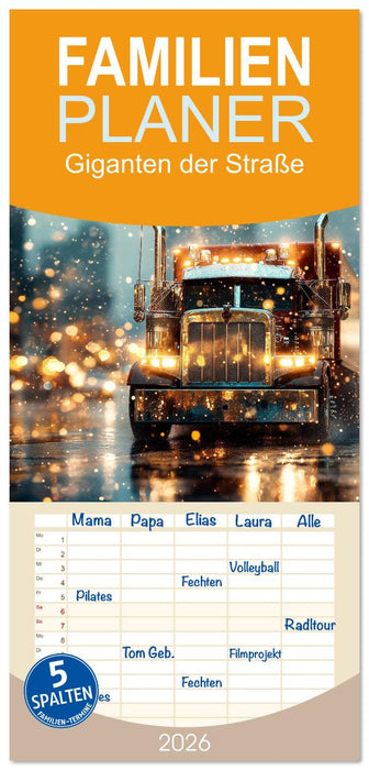 Giganten der Straße (CALVENDO Familienplaner 2026)