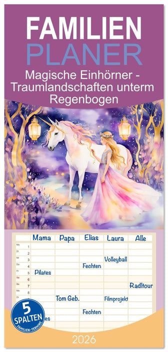 Magische Einhörner - Traumlandschaften unterm Regenbogen (CALVENDO Familienplaner 2026)