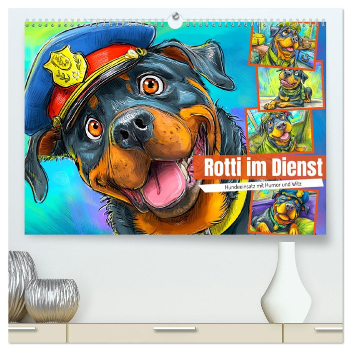 Rotti im Dienst. Hundeeinsatz mit Humor und Witz (CALVENDO Premium Wandkalender 2026)
