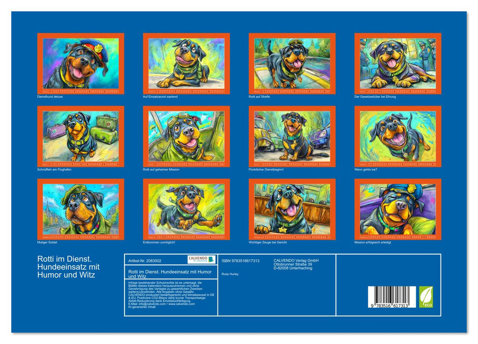 Rotti im Dienst. Hundeeinsatz mit Humor und Witz (CALVENDO Premium Wandkalender 2026)