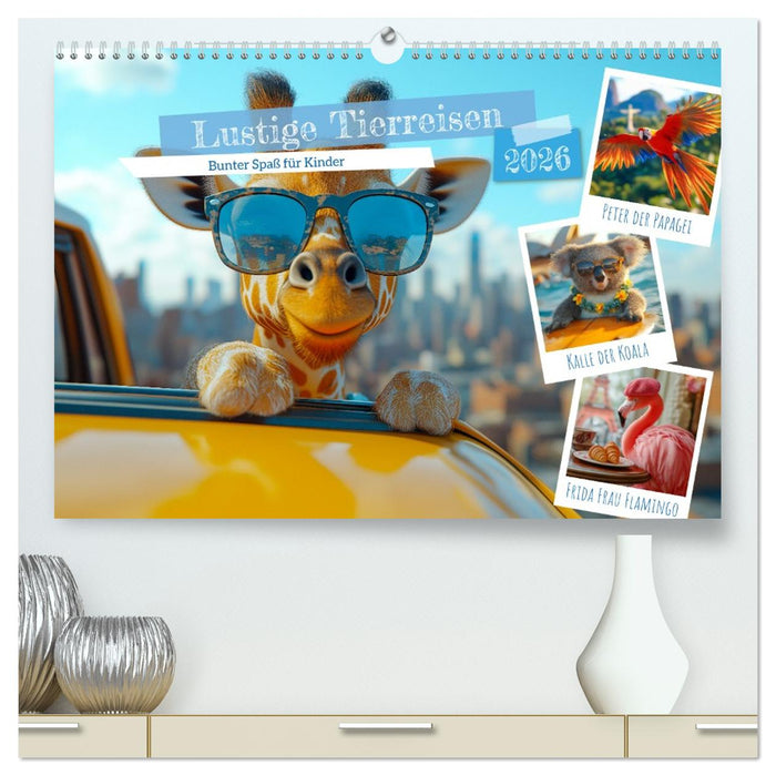 Lustige Tierreisen - Bunter Spaß für Kinder (CALVENDO Premium Wandkalender 2026)