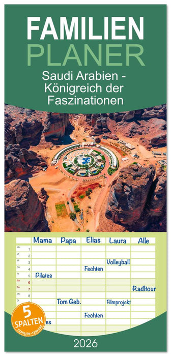 Saudi Arabien - Königreich der Faszinationen (CALVENDO Familienplaner 2026)