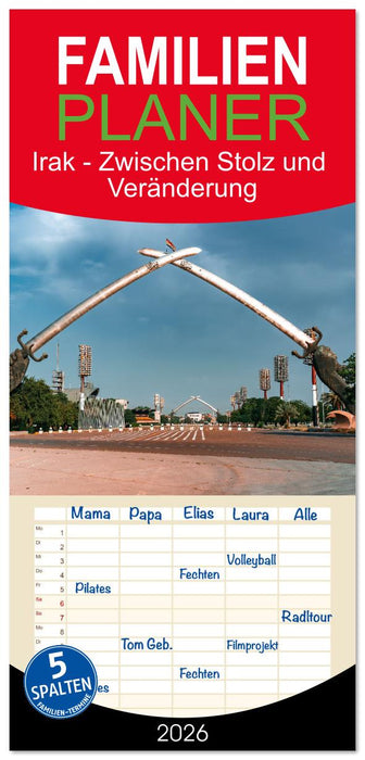Irak - Zwischen Stolz und Veränderung (CALVENDO Familienplaner 2026)