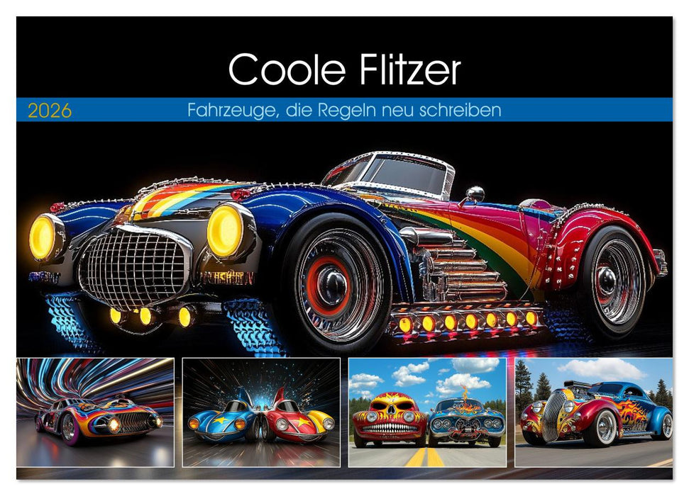 Coole Flitzer (CALVENDO Wandkalender 2026)