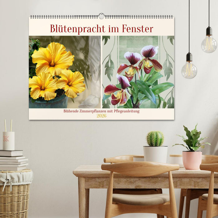 Blütenpracht am Fenster (CALVENDO Wandkalender 2026)