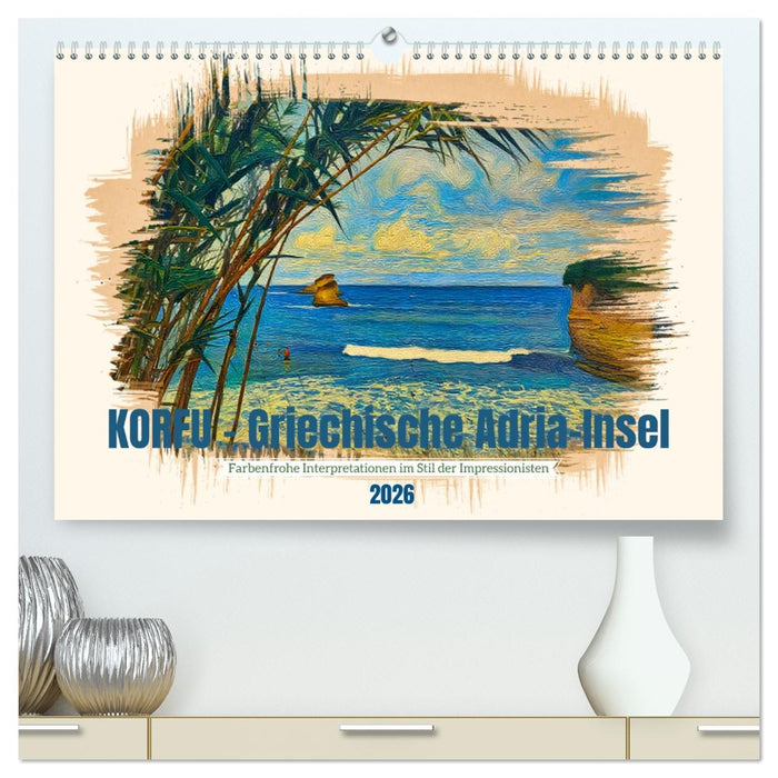 Korfu - Griechische Adria-Insel (CALVENDO Premium Wandkalender 2026)