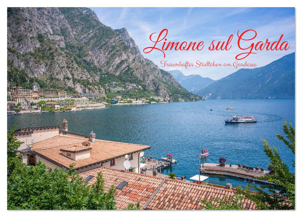 Limone sul Garda - Traumhaftes Städtchen am Gardasee (CALVENDO Wandkalender 2026)