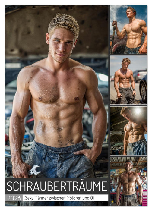 Schrauberträume - Sexy Männer zwischen Motoren und Öl (CALVENDO Wandkalender 2026)