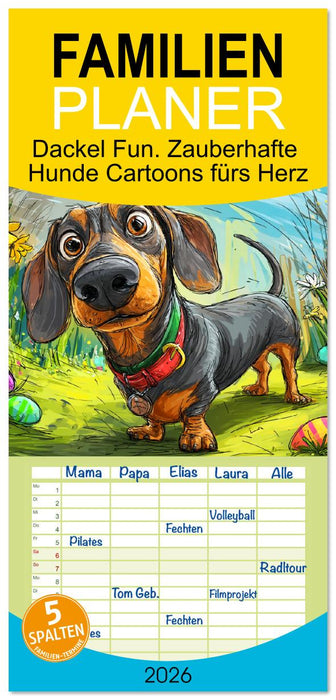 Dackel Fun. Zauberhafte Hunde Cartoons fürs Herz (CALVENDO Familienplaner 2026)