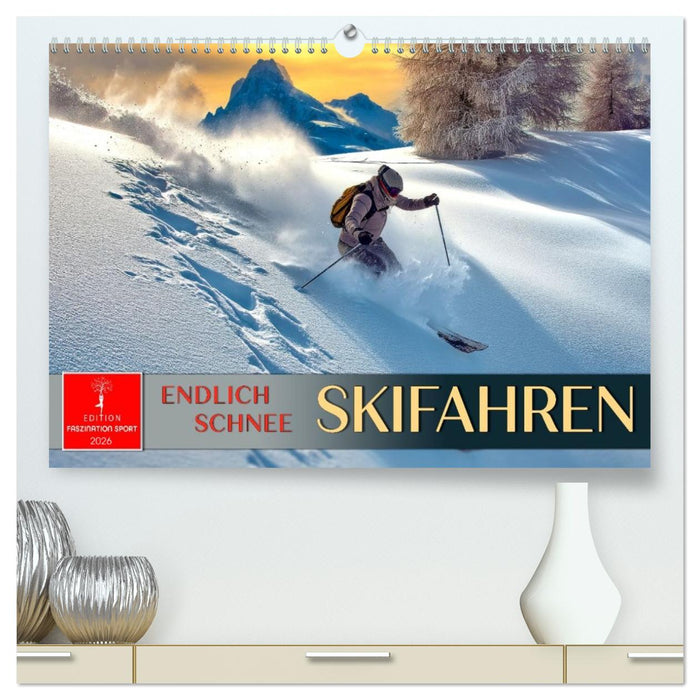 Skifahren - endlich Schnee (CALVENDO Premium Wandkalender 2026)