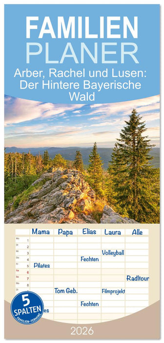 Arber, Rachel und Lusen: Der Hintere Bayerische Wald (CALVENDO Familienplaner 2026)