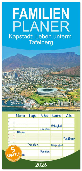Kapstadt: Leben unterm Tafelberg (CALVENDO Familienplaner 2026)