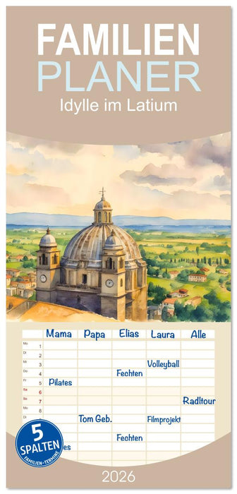 Idylle im Latium (CALVENDO Familienplaner 2026)