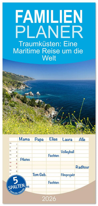 Traumküsten: Eine Maritime Reise um die Welt (CALVENDO Familienplaner 2026)