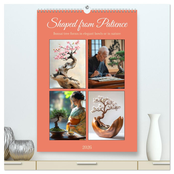 Shaped from Patience (CALVENDO Premium-Calendar 2026)