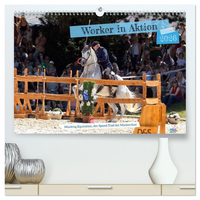 Worker in Aktion (CALVENDO Premium Wandkalender 2026)