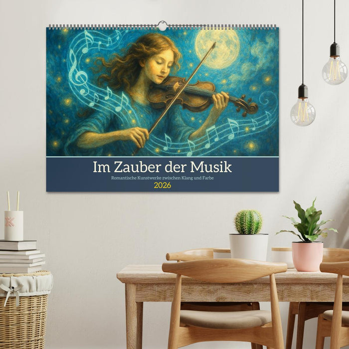 Im Zauber der Musik - Romantische Kunstwerke zwischen Klang und Farbe (CALVENDO Wandkalender 2026)