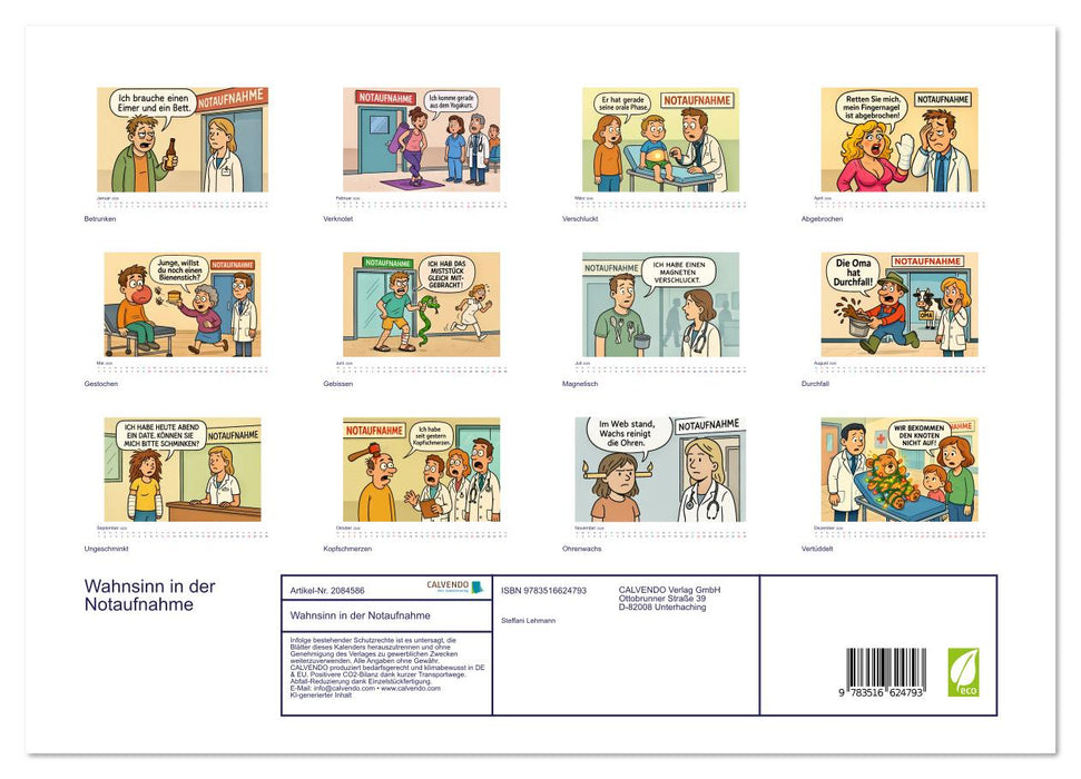 Wahnsinn in der Notaufnahme (CALVENDO Premium Wandkalender 2026)