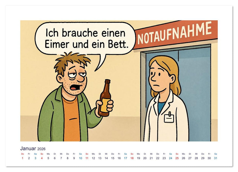 Wahnsinn in der Notaufnahme (CALVENDO Premium Wandkalender 2026)