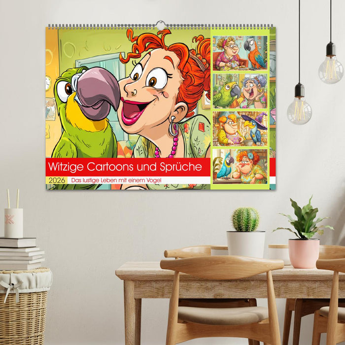 Witzige Cartoons und Sprüche. Das lustige Leben mit einem Vogel (CALVENDO Wandkalender 2026)