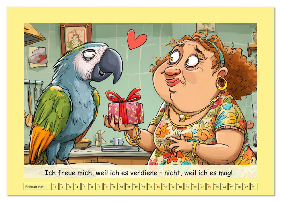 Witzige Cartoons und Sprüche. Das lustige Leben mit einem Vogel (CALVENDO Premium Wandkalender 2026)