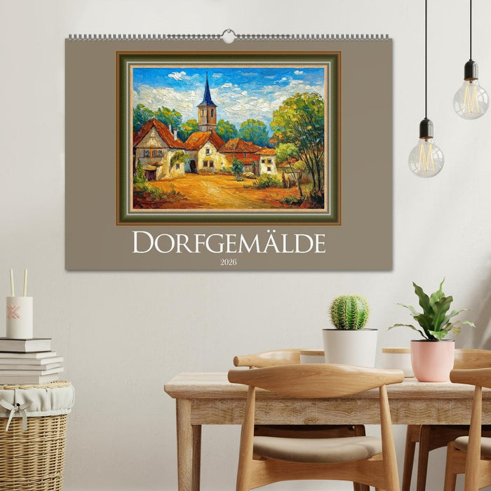 Dorfgemälde (CALVENDO Wandkalender 2026)