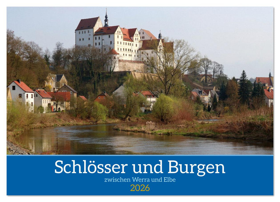 Schlösser und Burgen zwischen Werra und Elbe (CALVENDO Wandkalender 2026)