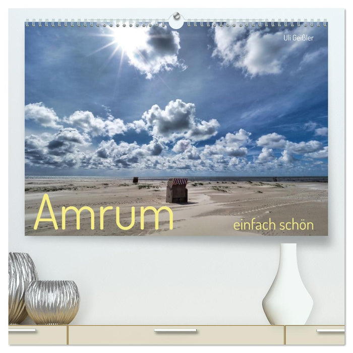 Amrum einfach schön (CALVENDO Premium Wandkalender 2026)