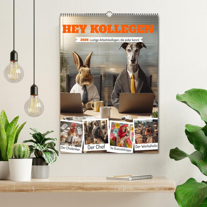 Hey Kollegen - Lustige Arbeitskollegen, die jeder kennt (CALVENDO Wandkalender 2026)